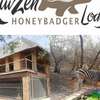 KaiZen Honeybadger Lodge